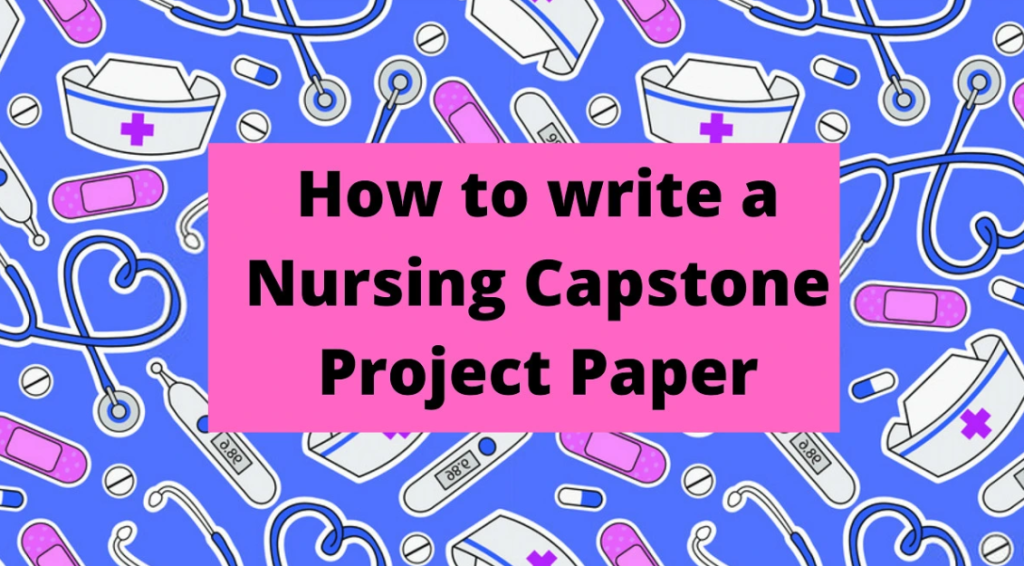 nursing capstone project